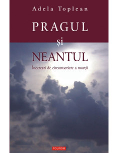 Pragul şi neantul....