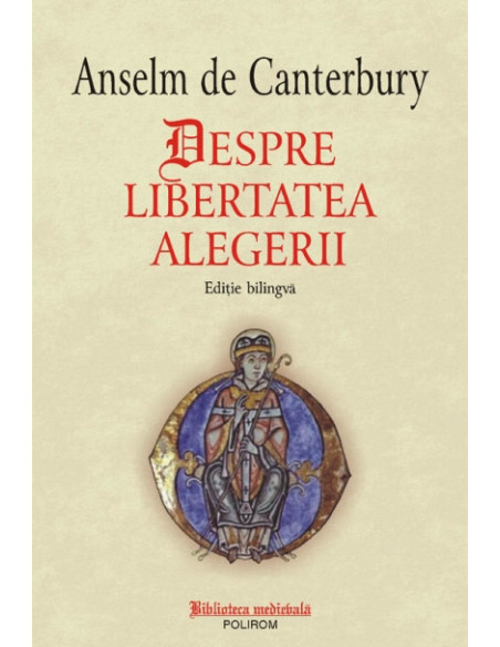 Despre libertatea alegerii (ediție bilingvă)