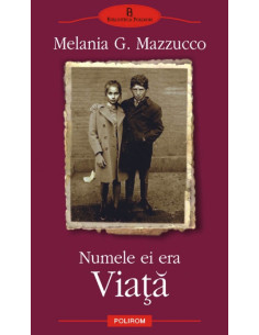 Numele ei era Viaţă