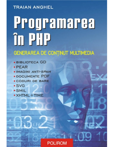 Programarea în PHP II. Generarea de conținut multimedia