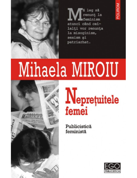 Neprețuitele femei. Publicistică feministă