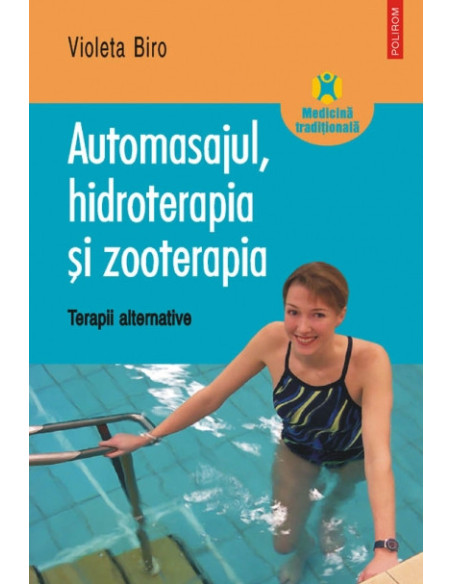 Automasajul, hidroterapia și zooterapia. Terapii alternative