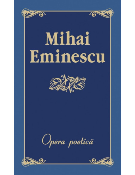 Opera poetică (ediţia a II-a revăzută)
