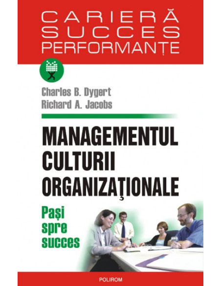 Managementul culturii organizaționale. Pași spre succes