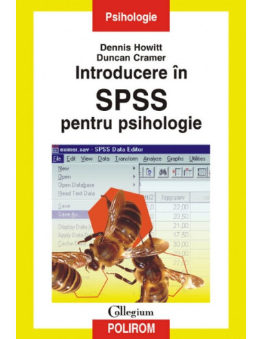 Introducere în SPSS pentru psihologie. Versiunile SPSS 10, 11, 12 si 13