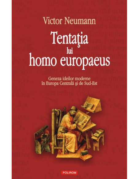 Tentaţia lui homo europaeus