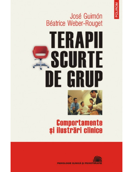 Terapii scurte de grup. Comportamente și ilustrări clinice