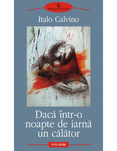 Dacă într-o noapte de iarnă un călător