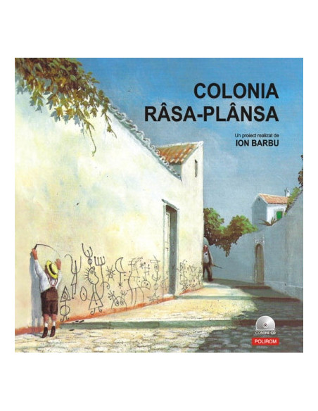 Colonia rîsa-plînsa