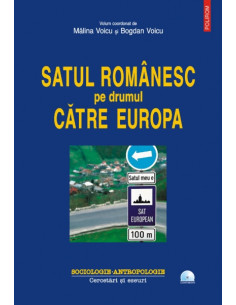 Satul românesc pe drumul...