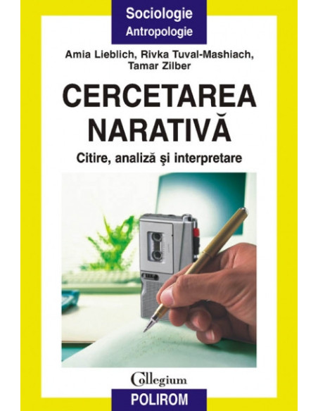 Cercetarea narativă. Citire, analiza și interpretare