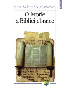 O istorie a Bibliei ebraice