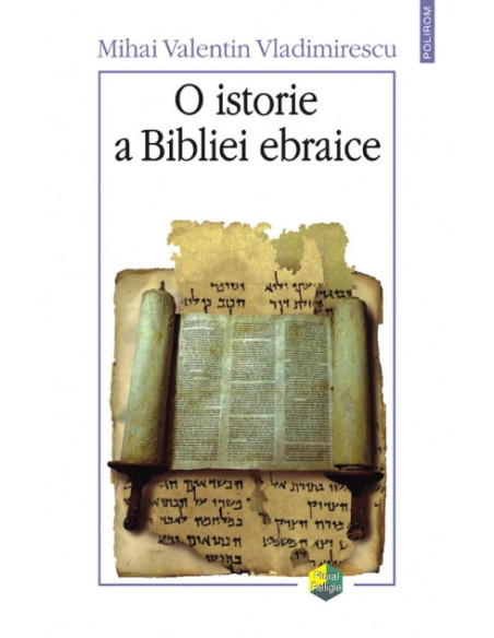 O istorie a Bibliei ebraice