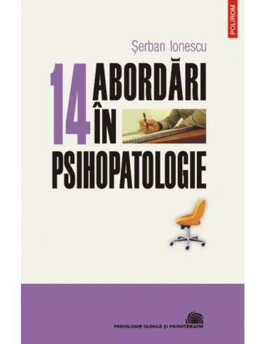 14 abordări în psihopatologie