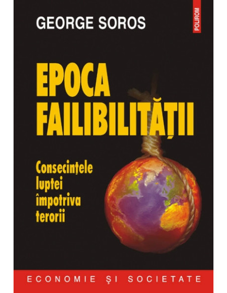 Epoca failibilității. Consecințele luptei împotriva terorii