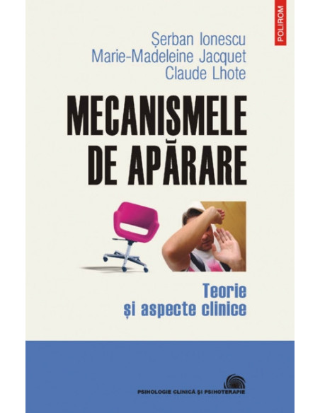 Mecanismele de apărare. Teorie și aspecte clinice