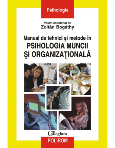 Manual de tehnici și metode în psihologia muncii și organizațională
