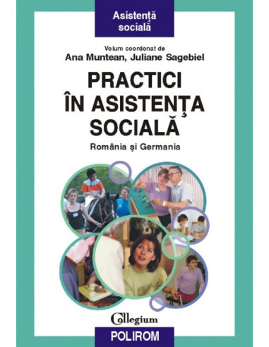 Practici în asistența socială. România și Germania
