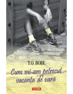 Cum mi-am petrecut vacanţa...