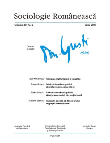 Sociologie Românească. Volumul IV. Nr. 4. Iarna 2006