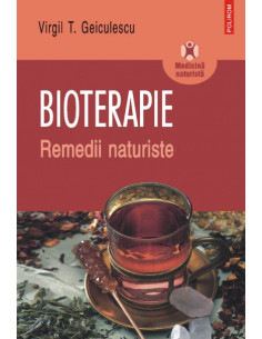 Bioterapie. Remedii naturiste