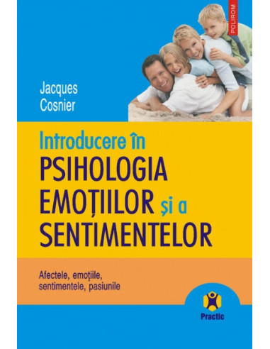 Introducere în psihologia emoţiilor şi a sentimentelor