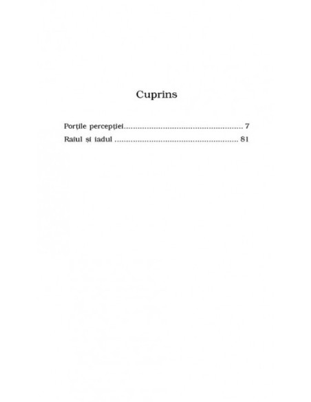 Porţile percepţiei. Raiul şi iadul