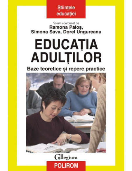 Educația adulților. Baze teoretice și repere practice