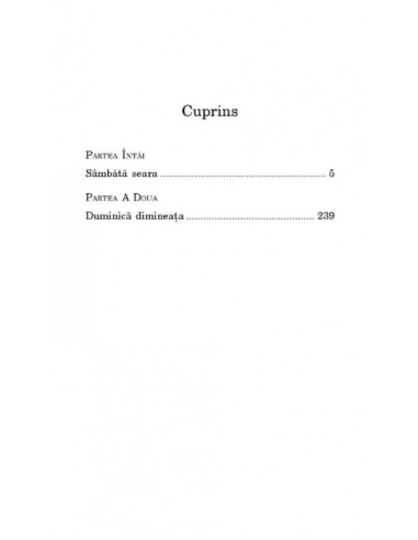 Sâmbătă seara, duminică dimineața