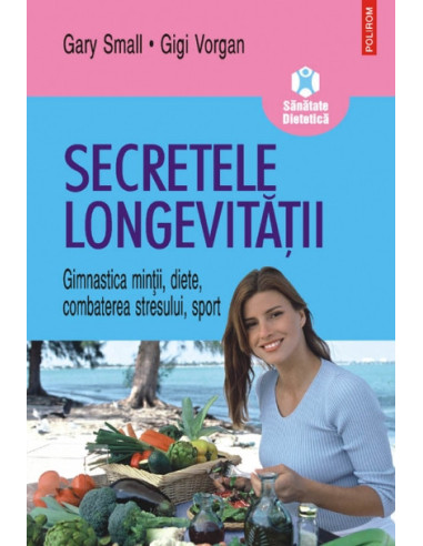Secretele longevităţii