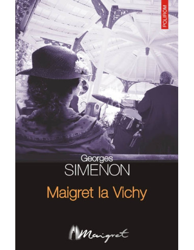 Maigret la Vichy