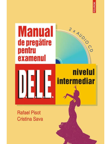 Manual de pregătire pentru examenul DELE