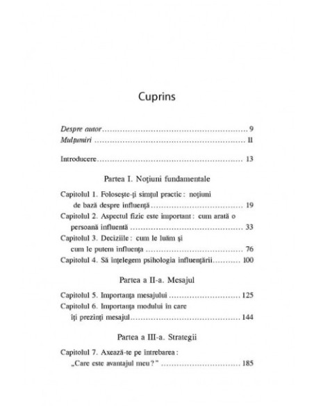 Cum poţi să-i influenţezi pe ceilalţi. Ce ştiu, fac şi spun cei mai influenţi oameni