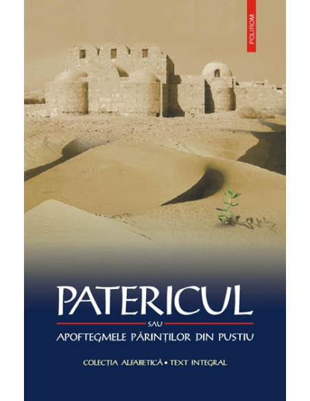 Patericul sau Apoftegmele Părinților din pustiu