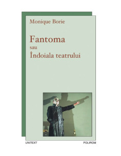 Fantoma sau îndoiala teatrului