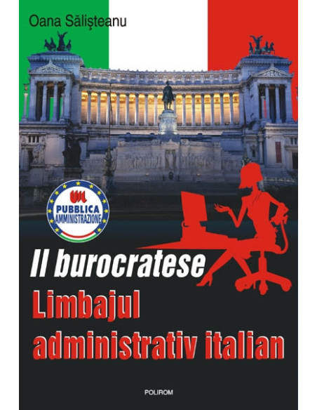 Il burocratese. Limbajul administrativ italian