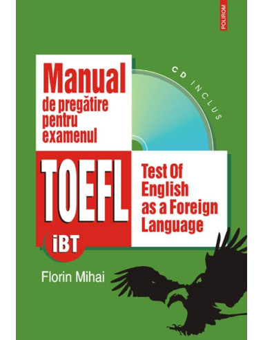 Manual de pregătire pentru examenul TOEFL (iBT)