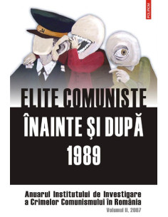 Elite comuniste înainte și...