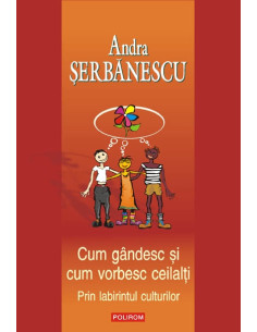 Cum gîndesc și cum vorbesc...