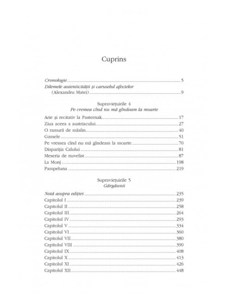 Opere VI. Supraviețuirile: 4. Pe vremea cînd nu mă gîndeam la moarte. 5. Gărgăunii