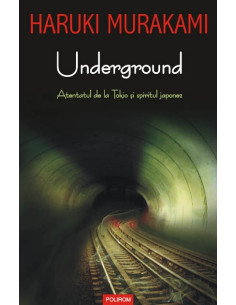 Underground. Atentatul de...