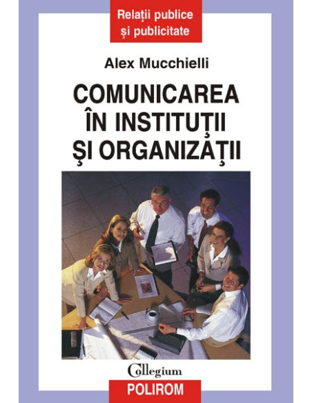 Comunicarea în instituții și organizații