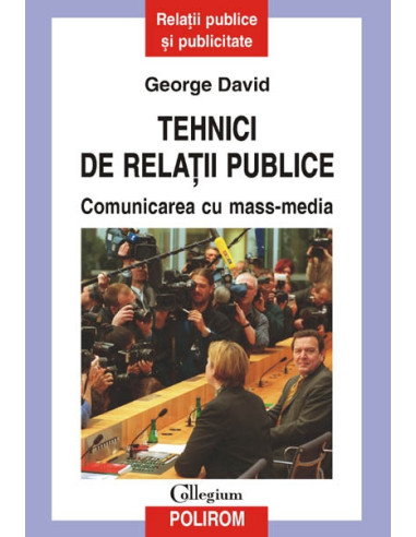 Tehnici de relații publice. Comunicarea cu mass-media