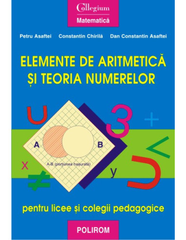Elemente de aritmetică şi teoria numerelor pentru licee şi colegii pedagogice