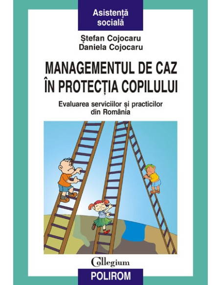 Managementul de caz în protecţia copilului
