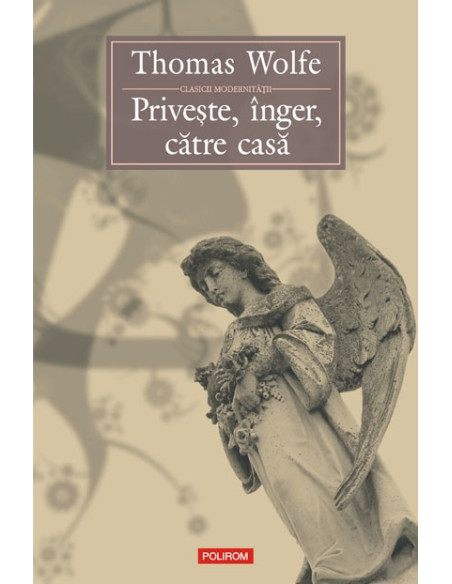 Priveşte, înger, către casă