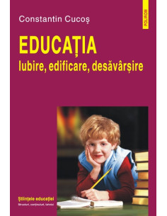 Educația. Iubire,...