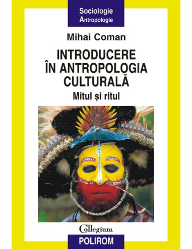 Introducere în antropologia culturală. Mitul și ritul