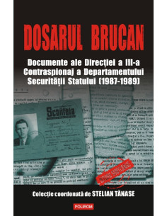 Dosarul Brucan. Documente...
