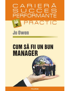 Cum să fii un bun manager